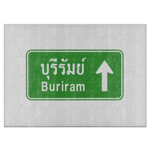Buriram Ahead ⚠ Thai Highway Traffic ⚠ Schneidebrett (Vorderseite)