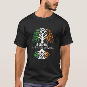 Burke irischer Familienname keltisch-irische Wurze T-Shirt
