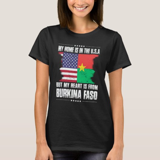 Burkinabe American Patriot Grown Proud Home Heart T-Shirt (Vorderseite)