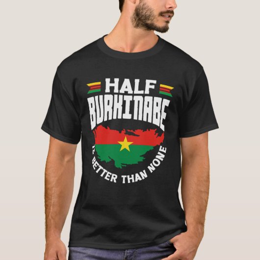 Burkinabe Burkina Faso Half Burkinabe Flag T-Shirt (Vorderseite)