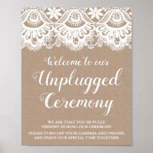 Burlap and Lace Unplugony Zeremony Sign, rustikal Poster