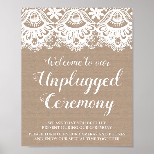 Burlap and Lace Unplugony Zeremony Sign, rustikal Poster (Vorne)