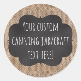 Burlap Chalkboard Look Custom Printed Canning Jar Runder Aufkleber