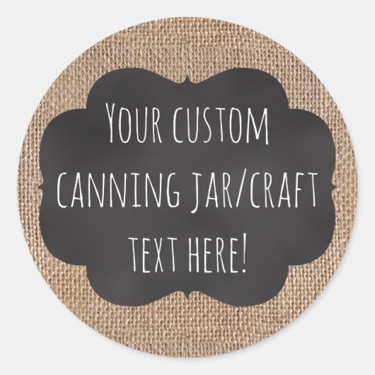 Burlap Chalkboard Look Custom Printed Canning Jar Runder Aufkleber (Vorderseite)