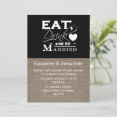 Burlap isst Drink und sei Verheiratet Hochzeitsein Einladung (Stehend Vorderseite)