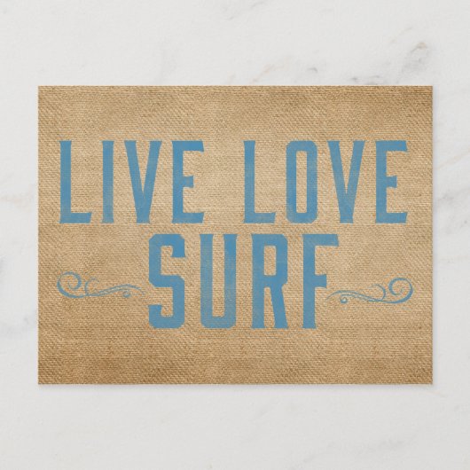 Burlap Live Liebe Surf Postkarte (Vorderseite)