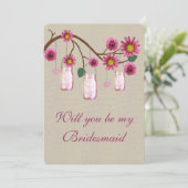 Burlap Rustikale Pink Mason Jars Bridesmaid Card Einladung (Stehend Vorderseite)