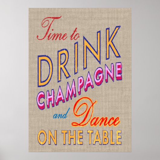 Burlap Time to Drink Champagner Poster (Vorne)