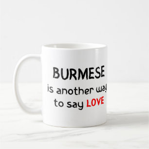 burmesische Liebe Kaffee Tasse