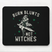 Burn Blunts Not Hexen Funny Weed Raucher Stoner Mousepad (Vorne)