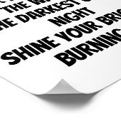 Burn Bright inspirierendes Mini-Gedicht Poster (Ecke)