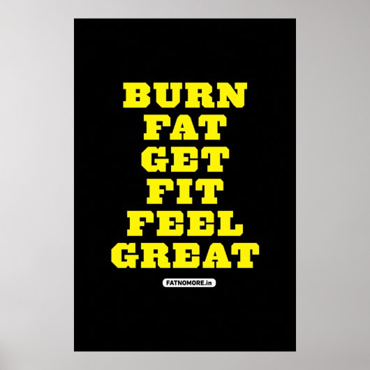 BURN FAT - GET FIT - FEET GROSSE Fitness Motivatio Poster (Vorne)