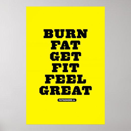 BURN FAT - GET FIT - FEET GROSSE Fitness Motivatio Poster (Vorne)