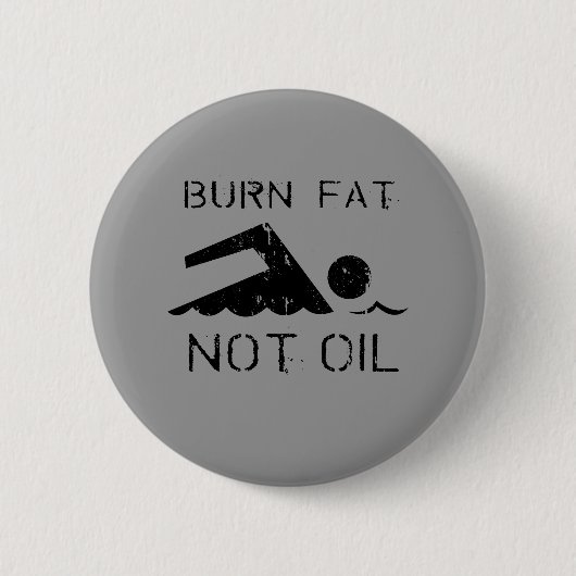 Burn Fat schwimmen Button (Vorderseite)