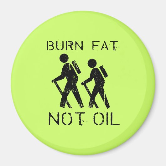 BURN FETT. NICHT ÖL (WANDERUNG) MAGNET (Vorne)