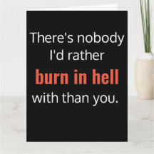 Burn in Hell Best Friend Funny Birthday Card