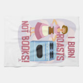Burn Roasts Not Books Funny Reader Hausfrau Geschirrtuch (Horizontal)