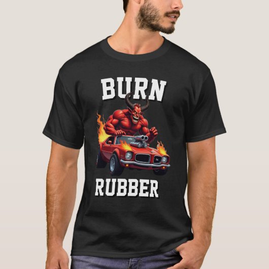 BURN RUBBER AMERICAN MUSCLE CAR T-Shirt (Vorderseite)