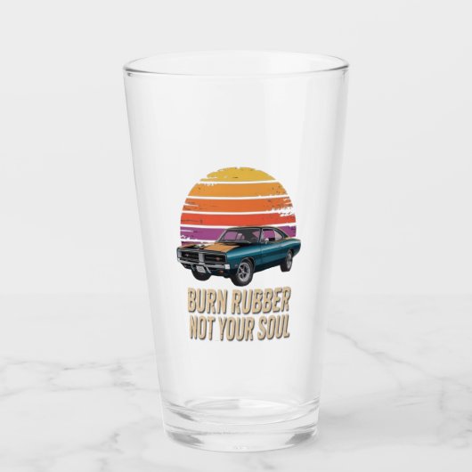 burn rubber, not your soul glas (Vorderseite)