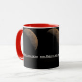 Burn Under a Real Moon Mug Tasse (Vorderseite Links)