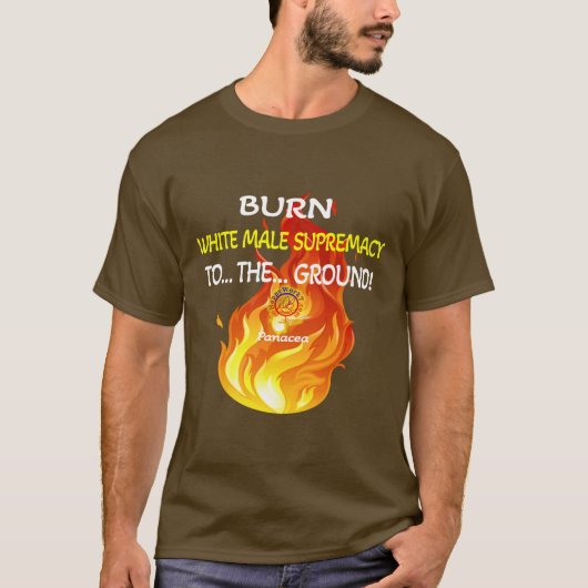 BURN WHITE MALE SUPREMACACANCE T-Shirt (Vorderseite)