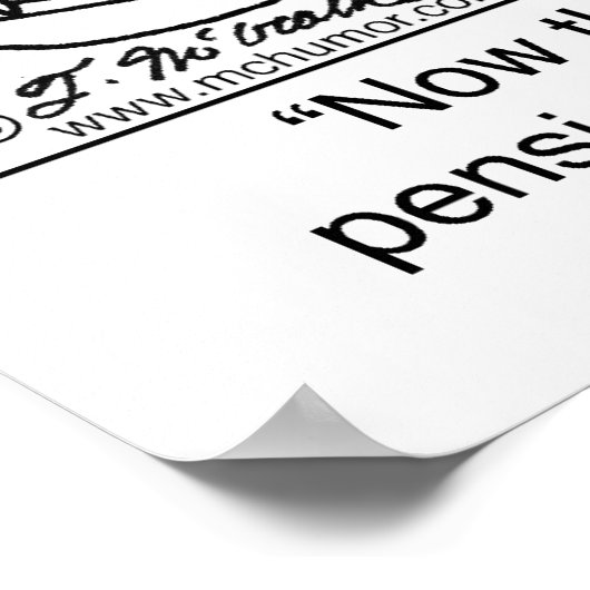 Burn Your Pension Check to Keep Warm Poster (Ecke)