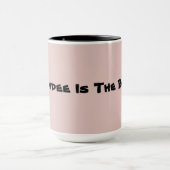 Burndee ist die beste Tasse (Zentrum)