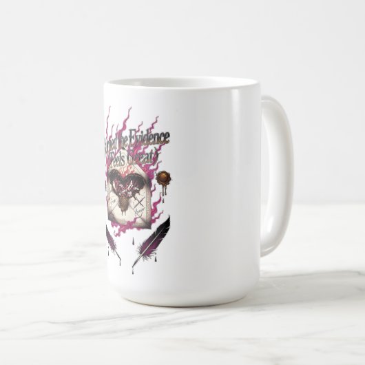 Burned the Evidence Feels Great T-Shirt | Charred  Kaffeetasse (VorderseiteRechts)