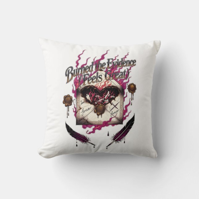 Burned the Evidence Feels Great T-Shirt | Charred  Kissen (Vorderseite)