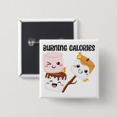 Burning Calories Marshmallow Meme Button (Vorne & Hinten)