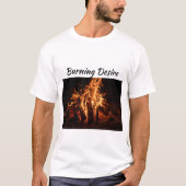 Burning Desire T-Shirt (Vorderseite)