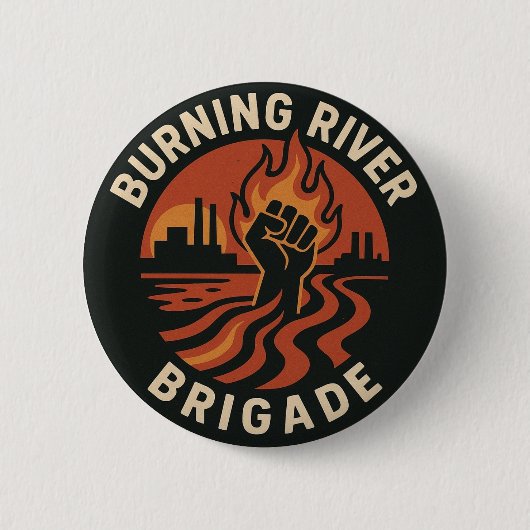 Burning River Brigade Knopf Button (Vorderseite)