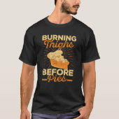Burning Thighs Before Pies Thanksgiving Run T-Shirt (Vorderseite)