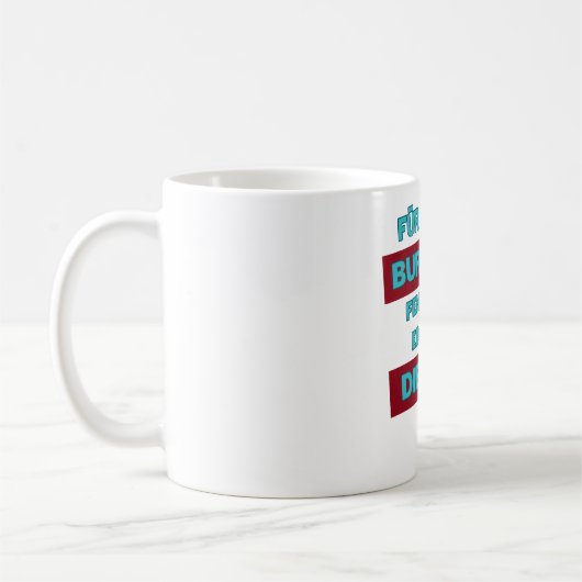 "Burnout is out" Kaffeetasse (Links)