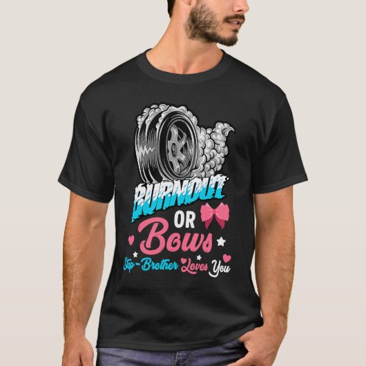 Burnout or Bows Gender Reveal Baby Announcement St T-Shirt (Vorderseite)