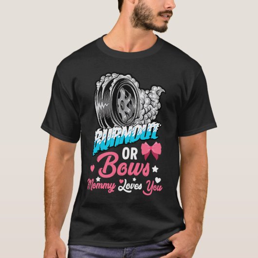 Burnout or Bows Gender Reveal Baby Party Announcem T-Shirt (Vorderseite)