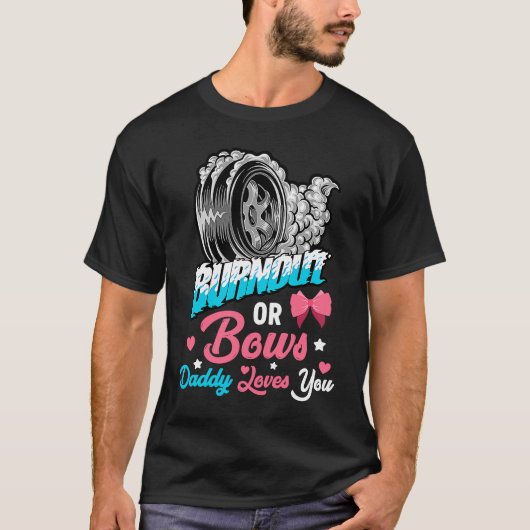 Burnout or Bows Gender Reveal Baby Party Announcem T-Shirt (Vorderseite)