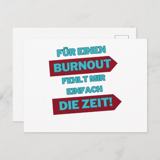 "Burnout Out" Postkarte (Vorne/Hinten)