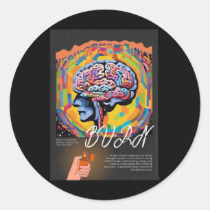 Burnout - Psychedelic Mental Erschöpfung Art Stick Runder Aufkleber
