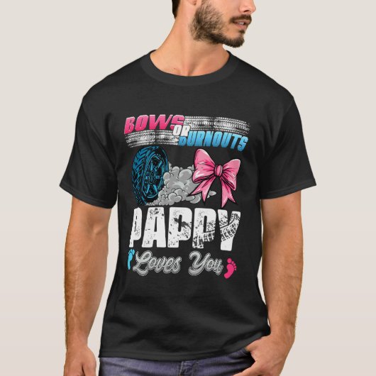 Burnouts oder Bögen Pappy liebt dich Geschlecht En T-Shirt (Vorderseite)
