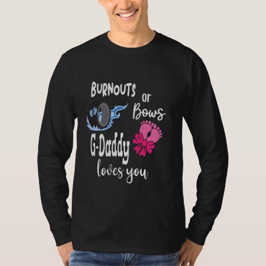 Burnouts oder Bows G-Daddy Lieben Sie besondere Op T-Shirt (Vorderseite)