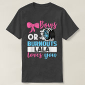 Burnouts oder Bows Lala Lieben Sie Gender-Bericht T-Shirt (Design vorne)