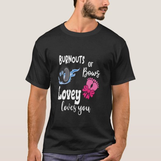 Burnouts oder Bows Versprechen Lieben Sie besonder T-Shirt (Vorderseite)