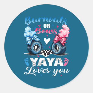 Burnouts oder Schleifen yaya liebt dich Geschlecht Runder Aufkleber