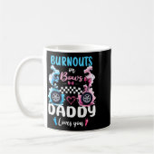 Burnouts Or Bows Daddy Love You Gender Reveal Anno Kaffeetasse (Links)