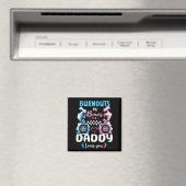 Burnouts Or Bows Daddy Love You Gender Reveal Anno Magnet (In Situ (Geschirrspüler))