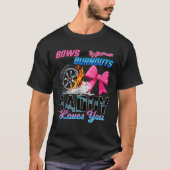 Burnouts Or Bows Gender Reveal Party Daddy Announc T-Shirt (Vorderseite)
