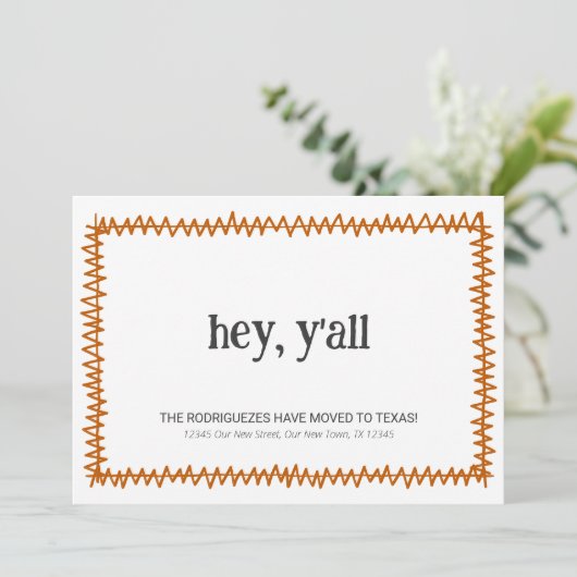 Burnt Orange Hey Y'all - nach Texas gezogen Ankündigung (Stehend Vorderseite)