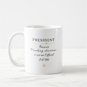 Büro des Präsidenten Zitat Kaffeetasse