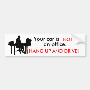 Büro, Ihr Auto ist NICHT ein Büro., HÄNGEN OBEN Autoaufkleber